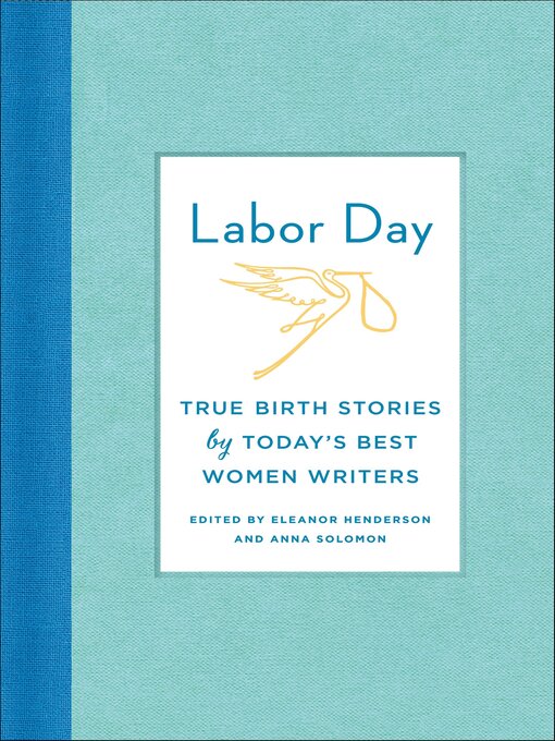 Title details for Labor Day by Eleanor Henderson - Wait list